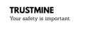 Trustmine